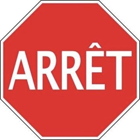Accuform STOP SIGN FRENCH 36 in X 36 in DG HIGH FRR389DP
